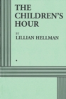 Image for The Children&#39;s Hour (Acting Edition)