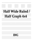 Image for Half Wide Ruled / Half Graph 4x4 : 100 Pages 8.5&quot; X 11&quot;