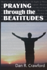 Image for Praying Through the Beatitudes