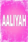 Image for Aaliyah : 100 Pages 6 X 9 Personalized Name on Journal Notebook