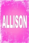 Image for Allison : 100 Pages 6 X 9 Personalized Name on Journal Notebook