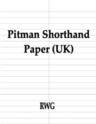 Image for Pitman Shorthand Paper (UK) : 100 Pages 8.5&quot; X 11&quot;