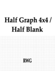 Image for Half Graph 4x4 / Half Blank