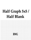 Image for Half Graph 5x5 / Half Blank