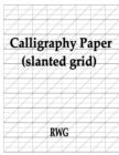 Image for Calligraphy Paper (slanted grid) : 50 Pages 8.5&quot; X 11&quot;