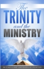 Image for The Trinity &amp; The Ministry