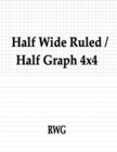 Image for Half Wide Ruled / Half Graph 4x4 : 150 Pages 8.5&quot; X 11&quot;