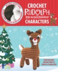 Image for Crochet Rudolph the Red-Nosed Reindeer Characters