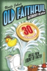 Image for Uncle John&#39;s OLD FAITHFUL 30th Anniversary Bathroom Reader