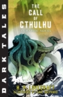 Image for Dark Tales: The Call of Cthulhu : A Graphic Novel