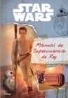 Image for Star Wars: The Force Awakens | Manual de Supervivencia de Rey