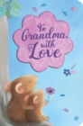 Image for To Grandma, With Love
