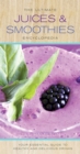 Image for Ultimate Juices &amp; Smoothies Encyclopedia