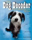 Image for Dog decoder: how to identify any dog, any time