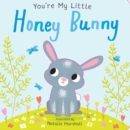 Image for You&#39;re My Little Honey Bunny