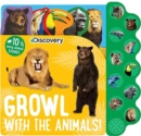 Image for Discovery: Growl with the Animals!