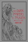 Image for The Dark Powers of Tolkien