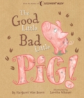 Image for Good Little Bad Little Pig!