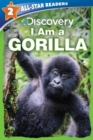 Image for Discovery All-Star Readers: I Am a Gorilla Level 2