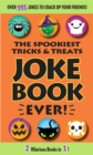 Image for Spookiest Tricks &amp; Treats Joke Book Ever!