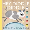 Image for Touch and Trace Nursery Rhymes: Hey Diddle Diddle