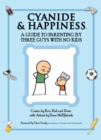 Image for Cyanide &amp; happiness  : a guide to parenting by three guys with no kids