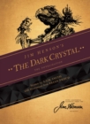 Image for Jim Henson&#39;s The dark crystal novelization