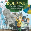 Image for Bolivar eats New York  : a discovery adventure