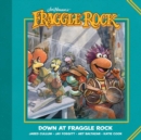 Image for Jim Henson&#39;s Fraggle Rock: Down at Fraggle Rock