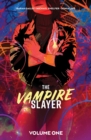 Image for The vampire slayerVolume 1