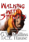 Image for Walking With Spirits Native American Myths, Legends, And Folklore