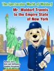 Image for Mr. Waldorf Travels to the Empire State of New York
