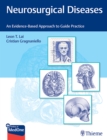 Image for Neurosurgical diseases  : an evidence-based approach to guide practice