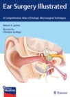 Image for Ear Surgery Illustrated