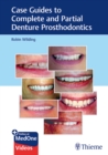 Image for Case Guides to Complete and Partial Denture Prosthodontics