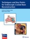 Image for Techniques and key points for endoscopic cranial base reconstruction