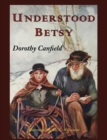 Image for Understood Betsy : Illustrated