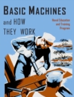 Image for Basic Machines and How They Work