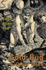 Image for The Gold-Bug and Other Tales : Including: The Murders in the Rue Morgue and the Raven