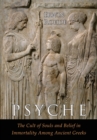 Image for Psyche : The Cult of Souls and Belief in Immortality among the Greeks. Two Volumes in One