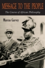 Image for Message to the People : The Course of African Philosophy