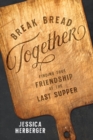 Image for Break Bread Together