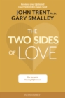 Image for The Two Sides of Love: The Secret to Valuing Differences