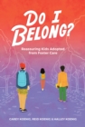 Image for Do I belong?: reassuring kids adopted from foster care