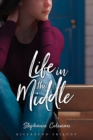 Image for Life in the Middle. 5