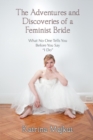 Image for The Adventures and Discoveries of a Feminist Bride