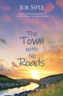 Image for The Town with No Roads