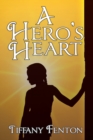 Image for A Hero&#39;s Heart