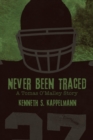 Image for Never Been Traced