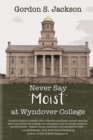 Image for Never Say Moist at Wyndover College